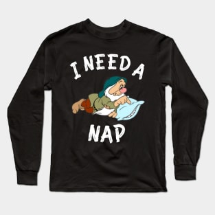 I Need a Nap Long Sleeve T-Shirt